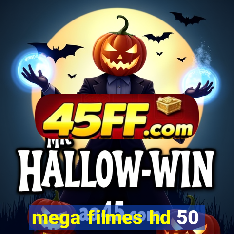 mega filmes hd 50
